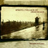 Village Of Dead Roads : Human Failures